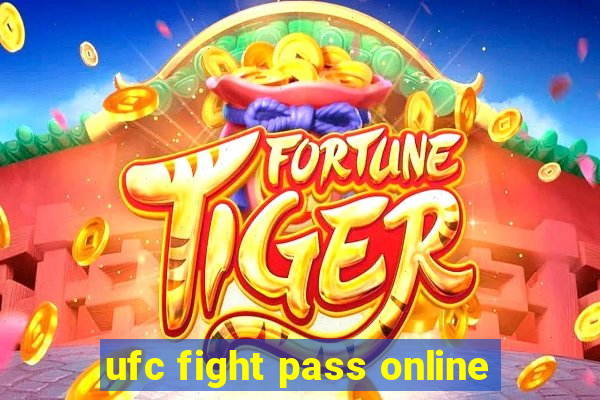 ufc fight pass online